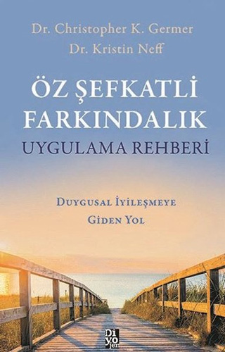 Öz Şefkatli Farkındalık Uygulama Rehberi