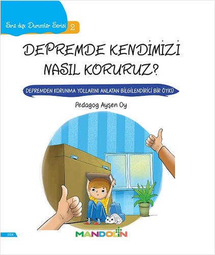 Sıra Dışı Durumlar Serisi 2 - Depremde Kendimizi Nasıl Koruruz