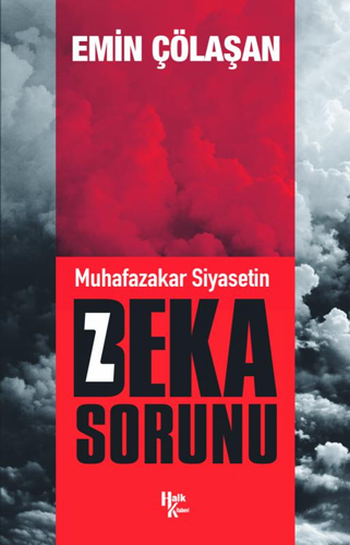 Muhafazakar Siyasetin Beka Sorunu