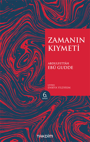 Zamanın Kıymeti (Genişletilmiş Baskı)