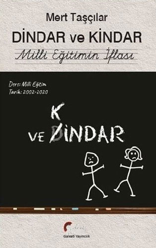 Dindar ve Kindar Milli Eğitimin İflası