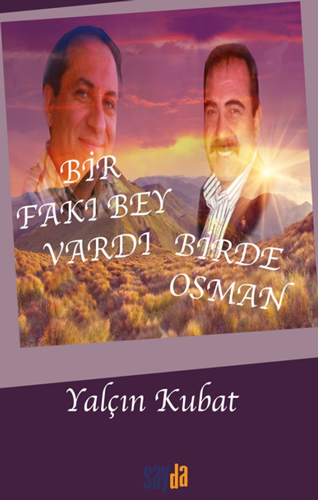 Bir Fakı Bey Vardı Bir de Osman