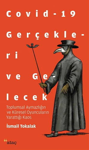 Covid-19 Gerçekleri ve Gelecek