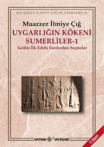 Uygarlığın Kökeni Sümerliler 1