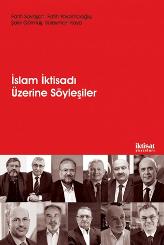 İslam İktisadı Üzerine Söyleşiler