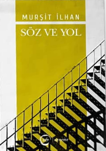 Söz Ve Yol