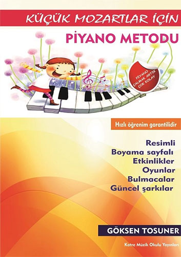 Küçük Mozartlar İçin Piyano Metodu