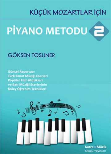 Küçük Mozartlar İçin Piyano Metodu - 2