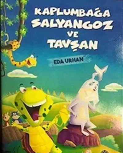 Kaplumbağa Salyangoz ve Tavşan