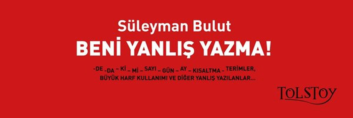 Beni Yanlış Yazma!