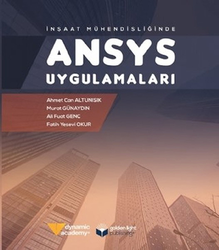 İnşaat Mühendisliğinde ANSYS Uygulamaları