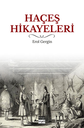 Haçeş Hikayeleri