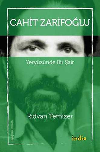 Cahit Zarifoğlu - Yeryüzünde Bir Şair