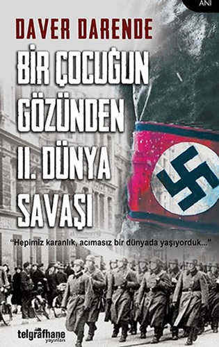 Bir Çocuğun Gözünden 2. Dünya Savaşı