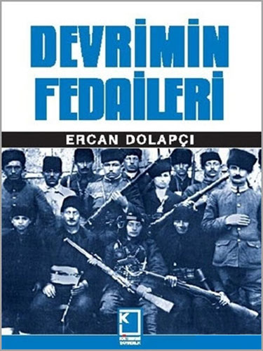 Devrimin Fedaileri (Ciltli)