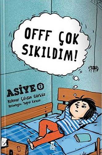 Offf Çok Sıkıldım! (Ciltli)