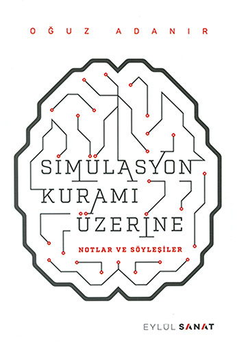 Simülasyon Kuramı Üzerine