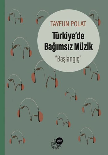 Türkiye’de Bağımsız Müzik