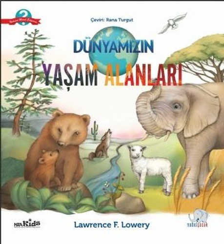 Dünyamızın Yaşam Alanları