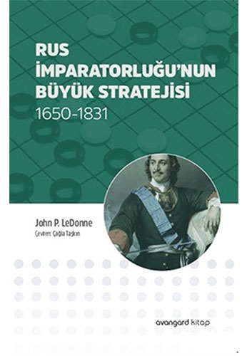 Rus İmparatorluğunun Büyük Stratejisi