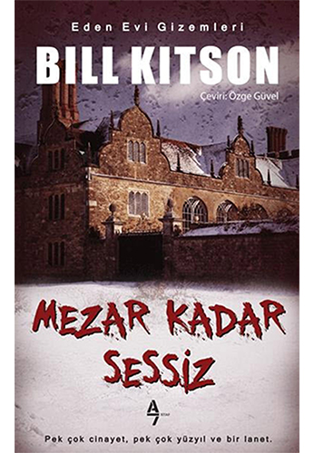 Mezar Kadar Sesiz