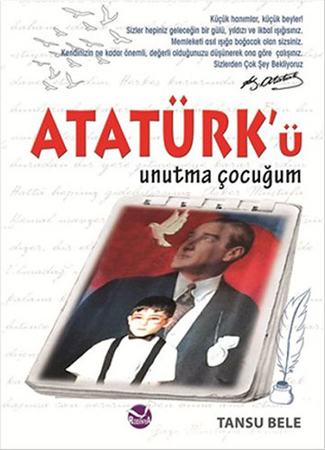 Atatürk’ü Unutma Çocuğum