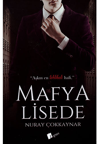 Mafya Lisede (Ciltli)