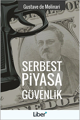  Serbest Piyasa ve Güvenlik