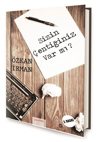 Sizin Çentiğiniz Var Mı