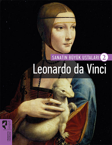 Sanatın Büyük Ustaları 2 - Leonardo da Vinci