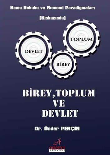 Birey, Toplum ve Devlet