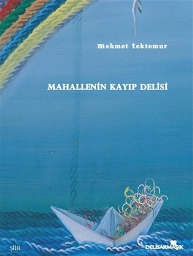 Mahallenin Kayıp Delisi