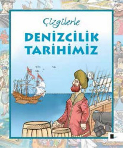 Çizgilerle Denizcilik Tarihi