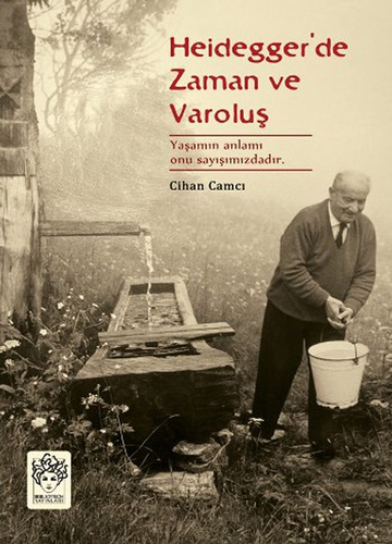 Heidegger'de Zaman ve Varoluş