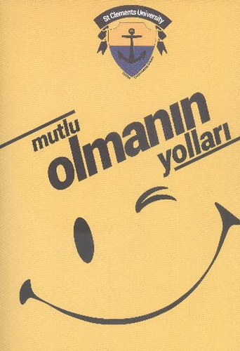 MUTLU OLMANIN YOLLARI