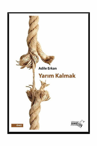 Yarım Kalmak