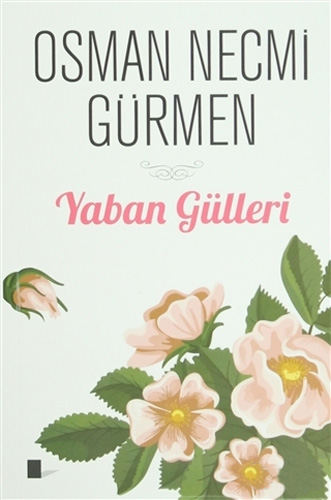 Yaban Gülleri