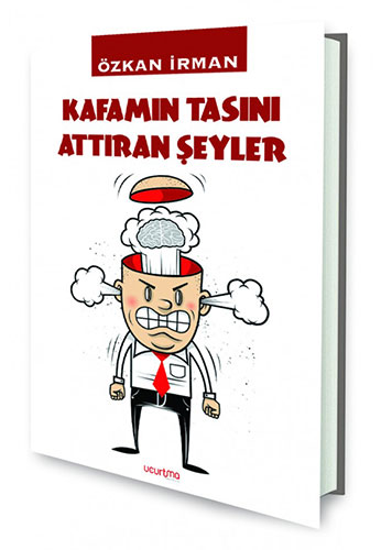 Kafamın Tasını Attıran Şeyler