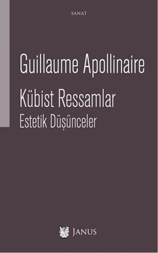 Kübist Ressamlar - Estetik Düşünceler