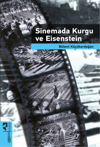 Sinemada Kurgu ve Eisenstein