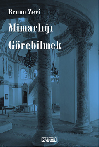 MİMARLIĞI GÖREBİLMEK