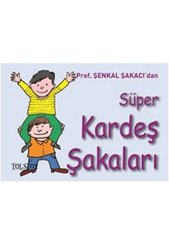 Süper Kardeş Şakaları