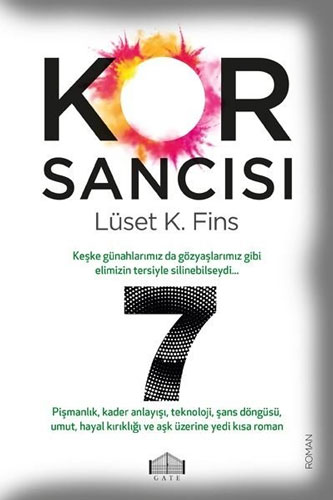 Kor Sancısı 7