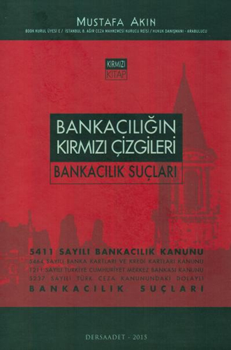 Bankacılığın Kırmızı Çizgileri Bankacılık Suçları