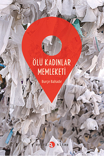 Ölü Kadınlar Memleketi