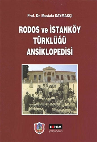 Rodos ve İstanköy Türklüğü Ansiklopedisi (Ciltli)