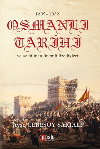 1299 - 1922 Osmanlı Tarihi