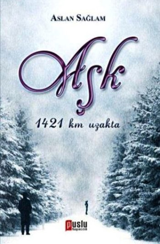 Aşk 1421 km Uzakta