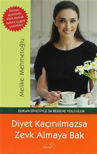 Diyet Kaçınılmazsa Zevk Almaya Bak