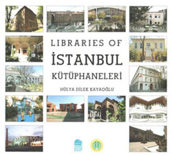 Libraries Of İstanbul Kütüphaneleri